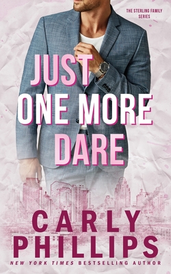 Just One More Dare - Carly Phillips