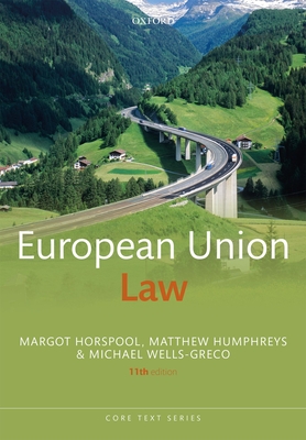 European Union Law - Margot Horspool