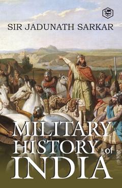 Coperta cărții 'Military History of India - Jadunath Sarkar'