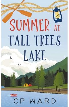Coperta cărții 'Summer at Tall Trees Lake - Cp Ward'