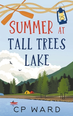 Coperta cărții 'Summer at Tall Trees Lake - Cp Ward'