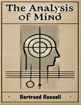 The Analysis of Mind - Bertrand Russell