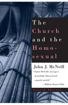 Coperta cărții 'The Church and the Homosexual: Fourth Edition - John J. Mcneill'
