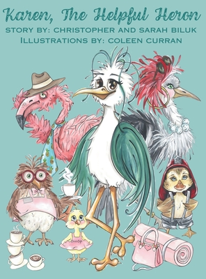 Karen, The Helpful Heron - Christopher Biluk