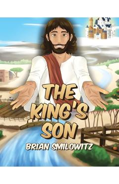 Coperta cărții 'The King's Son - Brian Smilowitz'