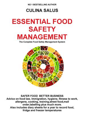 Essential Food Safety Management: The Complete Food Safety Management System - Culina Salus