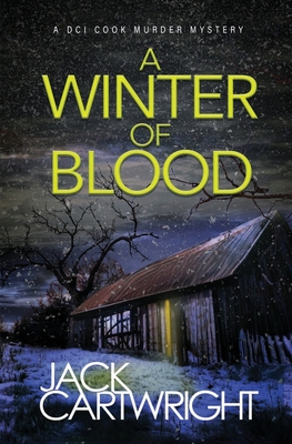 Coperta cărții 'A Winter of Blood - Jack Cartwright'