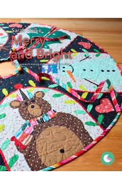 Poza produsului Merry and Bright Pattern and Videos: Build your quilt-making skills one step at a time - Sarah Fielke