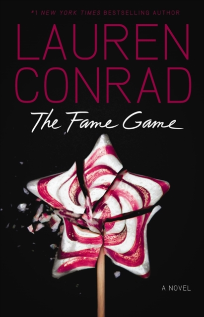 The Fame Game - Lauren Conrad