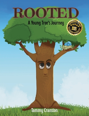 Rooted: A Young Tree's Journey - Tammy Cranston