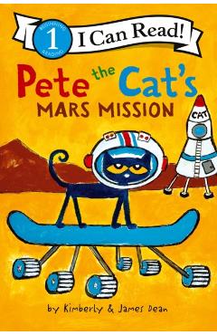 Pete the Cat's Mars Mission - James Dean