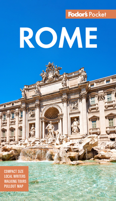 Fodor's Pocket Rome: A Compact Guide to the Eternal City - 
