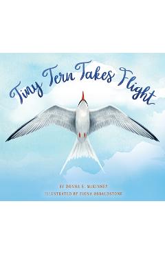 Coperta cărții 'Tiny Tern Takes Flight - Donna B. Mckinney'