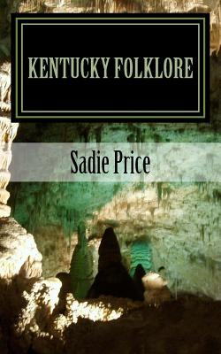Kentucky Folklore - John C. Ramsey