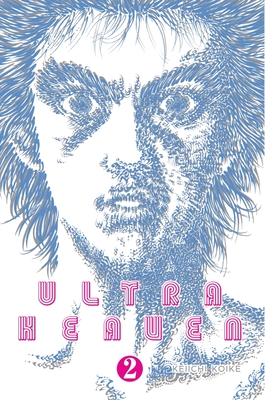 Ultra Heaven Volume 2 - Keiichi Koike