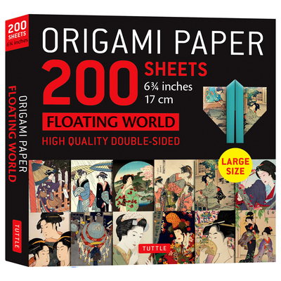Origami Paper 200 Sheets Floating World 6 3/4 (17 CM): Tuttle Origami Paper: Double-Sided Origami Sheets with 12 Different Prints (Instructions for 6 -