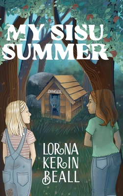 My Sisu Summer - Lorna Beall