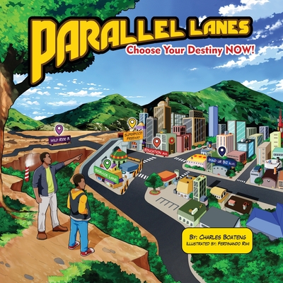 Coperta cărții 'Parallel Lanes: Choose Your Destiny NOW! - Charles Kankam-boateng'