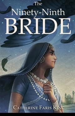 Coperta cărții 'The Ninety-Ninth Bride - Catherine F. King'