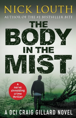 The Body in the Mist - Nick Louth