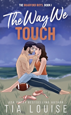 Coperta cărții 'The Way We Touch: Wrangling the Wide Receiver - Tia Louise'