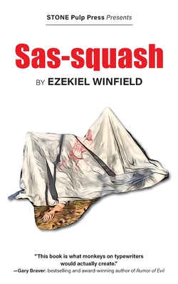 Coperta cărții 'Sas-squash - Ezekiel Winfield'
