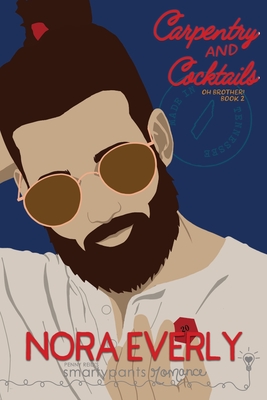 Coperta cărții 'Carpentry and Cocktails - Smartypants Romance'