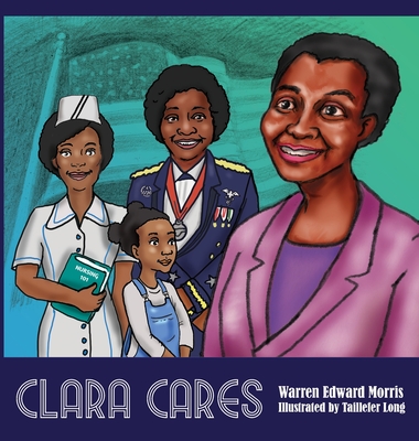 Clara Cares - Warren Edward Morris