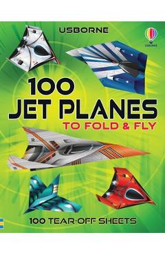 Coperta cărții '100 Jet Planes to Fold and Fly - James Maclaine'