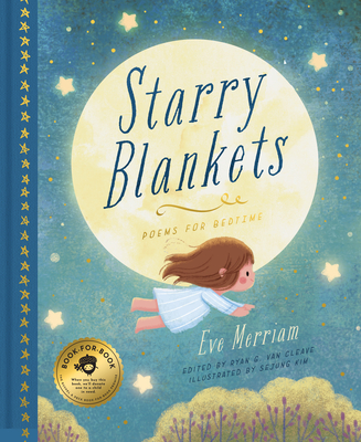 Starry Blankets: Poems for Bedtime - Ryan G. Van Cleave