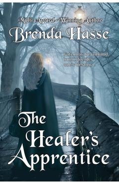 Coperta cărții 'The Healer's Apprentice - Brenda Hasse'