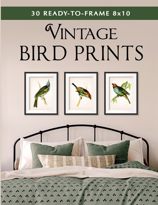 30 Ready-to-Frame 8x10 Vintage Bird Prints - Tuxedo Graphics