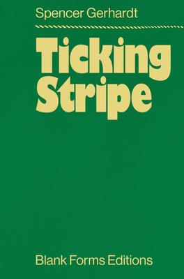 Ticking Stripe - Spencer Gerhardt