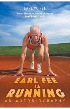 Coperta cărții 'Earl Fee is Running - Earl W. Fee'