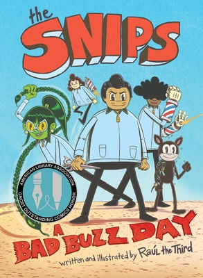 The Snips: A Bad Buzz Day (a Graphic Novel) - 