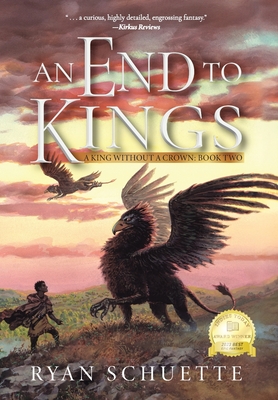 An End to Kings - Ryan Schuette
