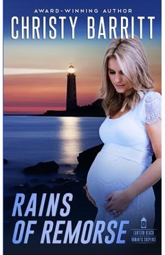 Coperta cărții 'Rains of Remorse - Christy Barritt'