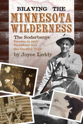Braving the Minnesota Wilderness - Joyce Leddy