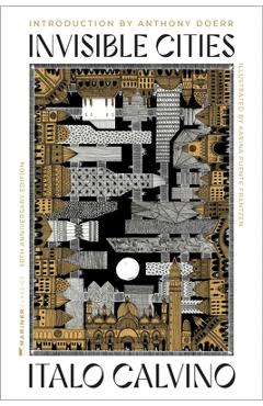 Poza produsului Invisible Cities [50th Anniversary Edition] - Italo Calvino