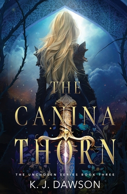 The Canina Thorn - K. J. Dawson