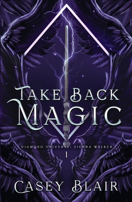 Coperta cărții 'Take Back Magic - Casey Blair'