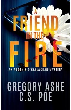 Poza produsului A Friend in the Fire - Gregory Ashe