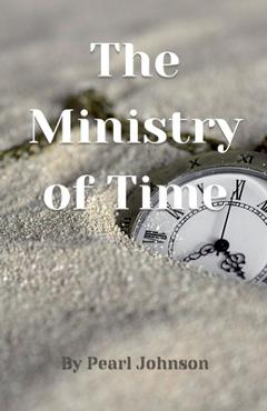 Coperta cărții 'The Ministry of Time - Pearl Johnson'