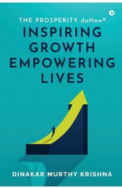 The Prosperity doHow(R): Inspiring Growth Empowering Lives -