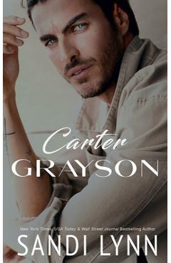 Coperta cărții 'Carter Grayson: A Billionaire Romance - Sandi Lynn'