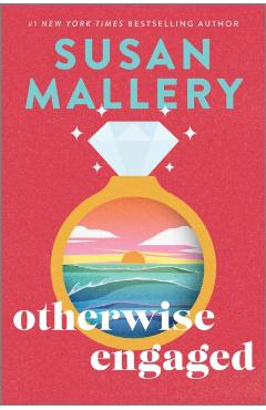 Otherwise Engaged - Susan Mallery