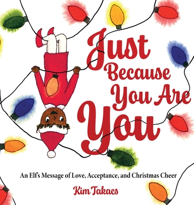 Just Because You Are You - Kim Takacs
