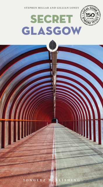 Secret Glasgow - Stephen Millar