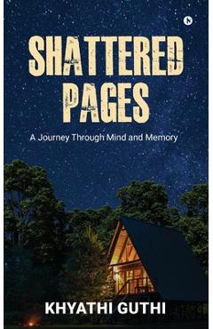 Shattered pages: A Journey Through Mind and Memory -