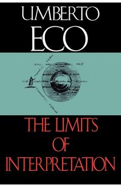 The Limits of Interpretation - Umberto Eco